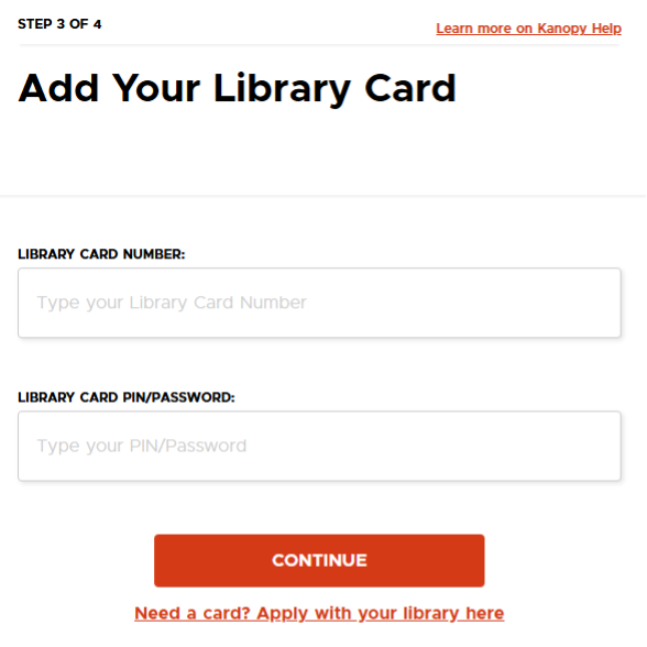 Kanopy screen: Add Your Library Card with fields for library card number and pin/password