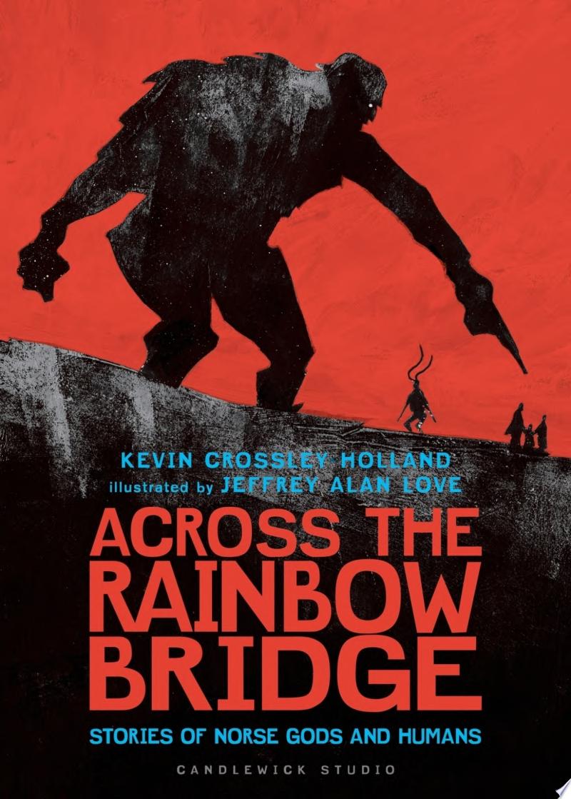 Image for "Across the Rainbow Bridge: Stories of Norse Gods and Humans"