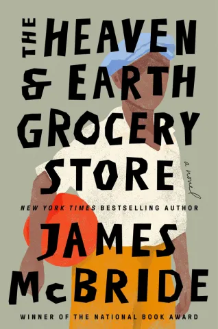 Cover of the book The Heaven & Earth Grocery Store by James McBride